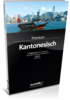 Lernen Sie Kantonesisch - Premium Set Kantonesisch