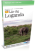 Lär Luganda - Talk Now! Luganda
